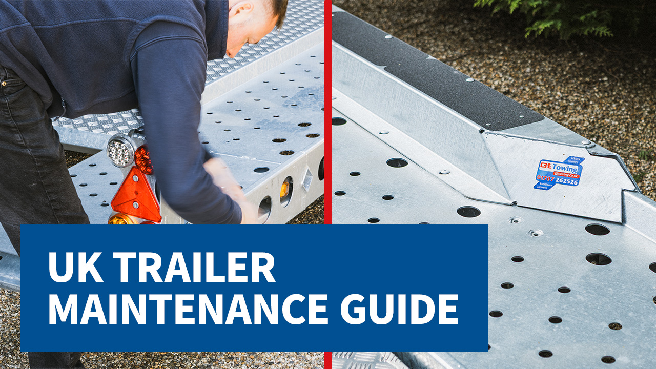 Ultimate UK trailer maintenance guide